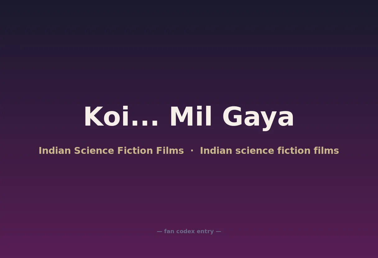 Koi... Mil Gaya